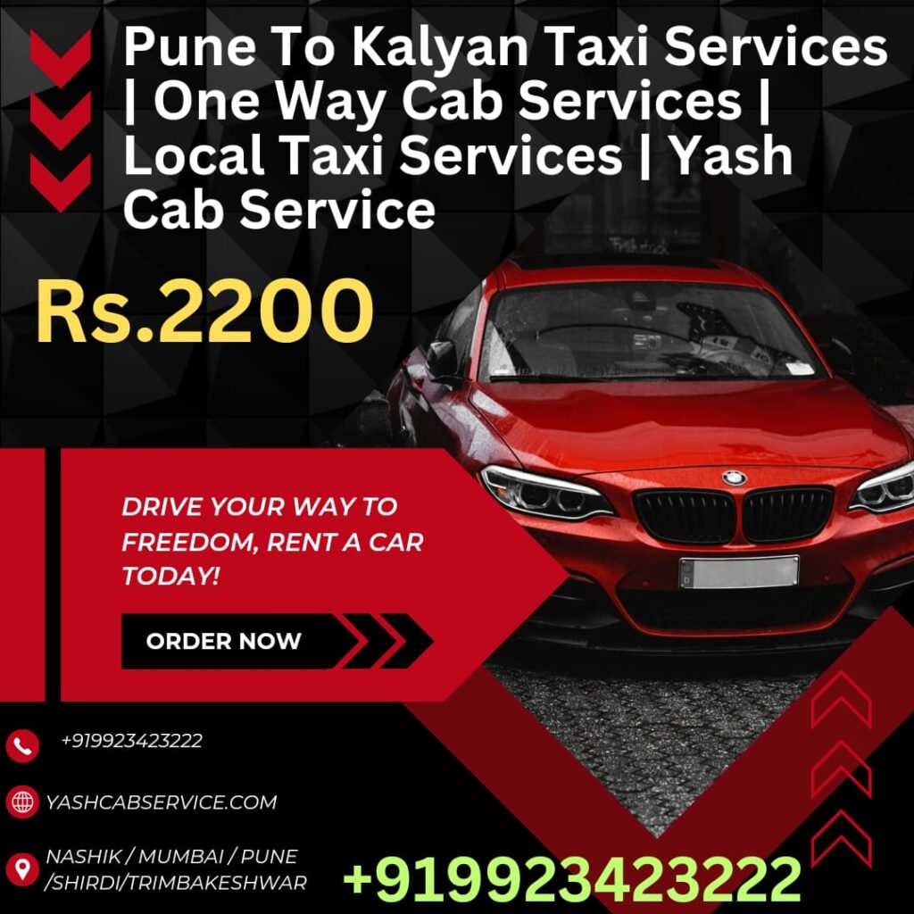 Pune To Kalyan Taxi Services | One Way Cab Services | Local Taxi Services | Yash Cab Service