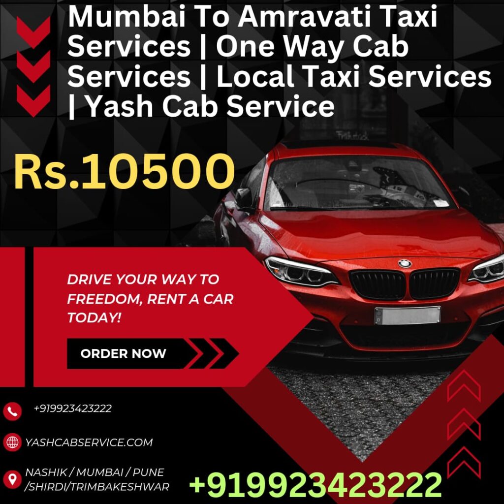 Mumbai To Amravati Taxi Services | One Way Cab Services | Local Taxi Services | Yash Cab Service