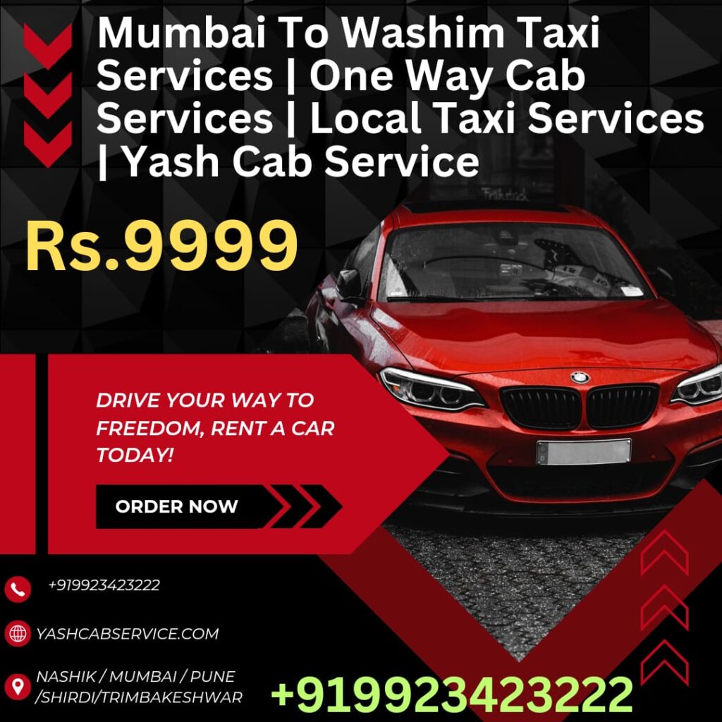 Mumbai To Washim Taxi Services | One Way Cab Services | Local Taxi Services | Yash Cab Service